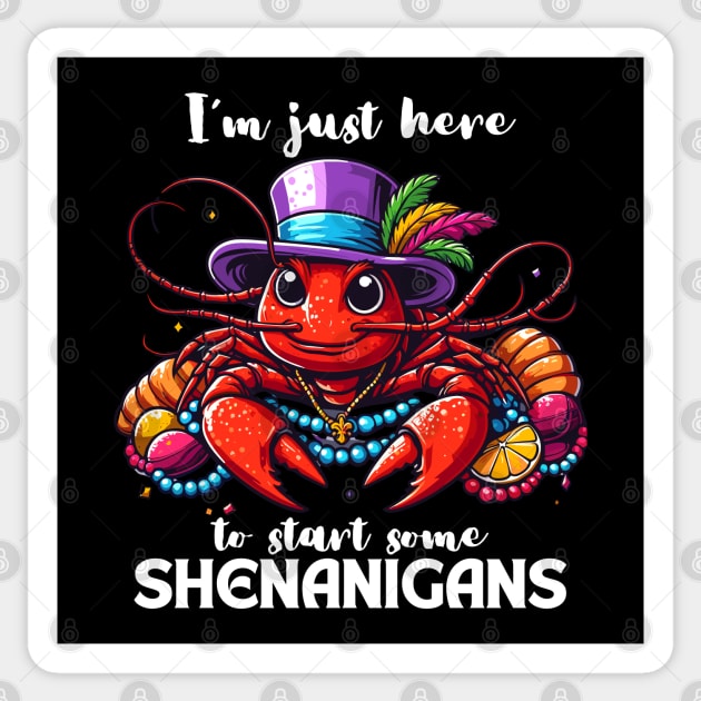 I'm Just Here To Start Some Shenanigans Sticker by Etopix